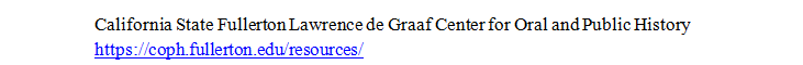 link to California State Fullerton Lawrence de Graaf Center for Oral and Public History ethnic collections