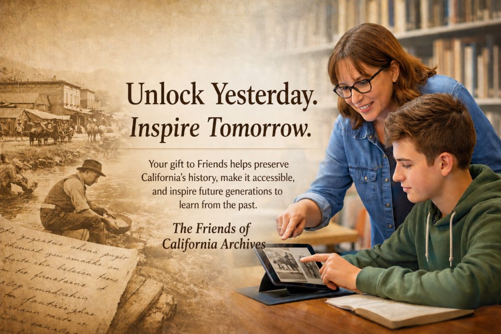 Donate to The Friends of California Archives